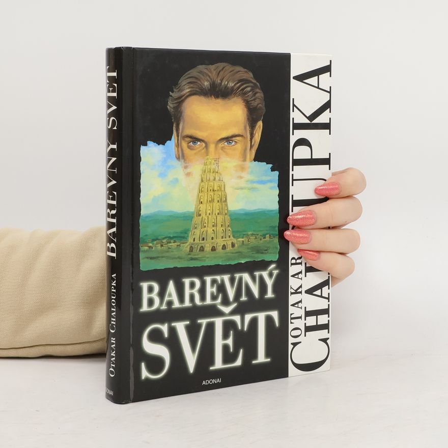 Otakar Chaloupka Barevný svět
