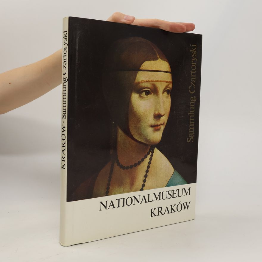 Autorenkollektiv Nationalmuseum Kraków : Sammlung Czartoryski