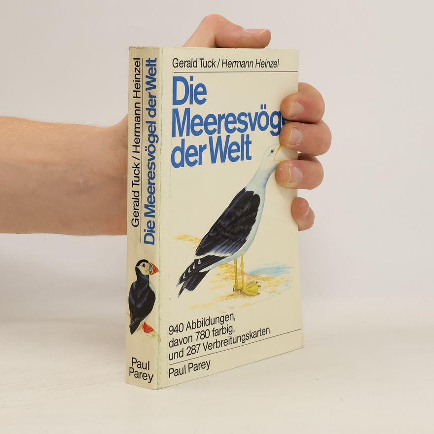 Gerald S. Tuck Die Meeresvögel der Welt