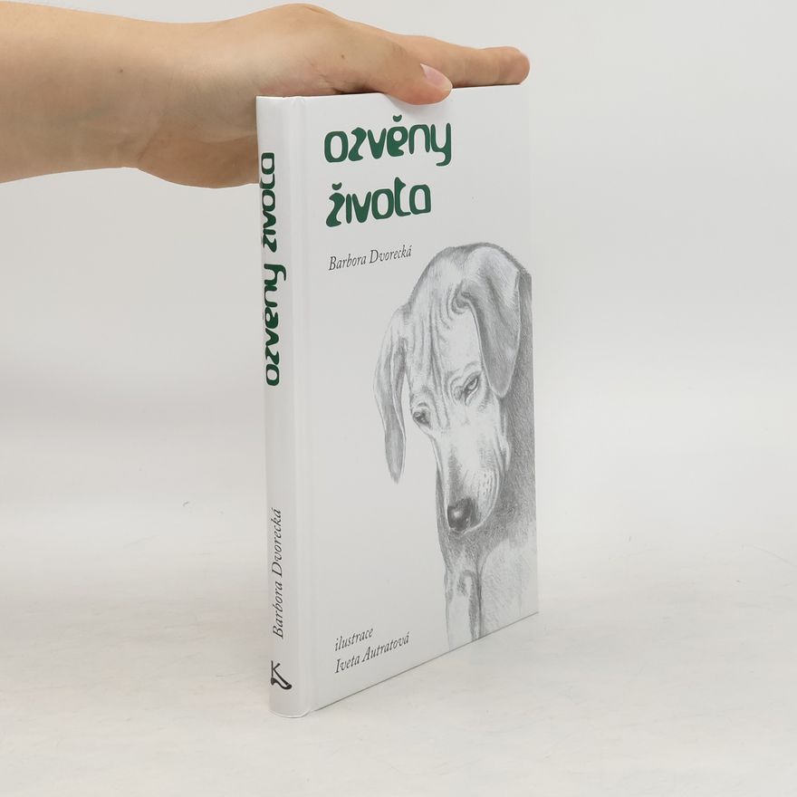 Barbora Dvorecká Ozvěny života