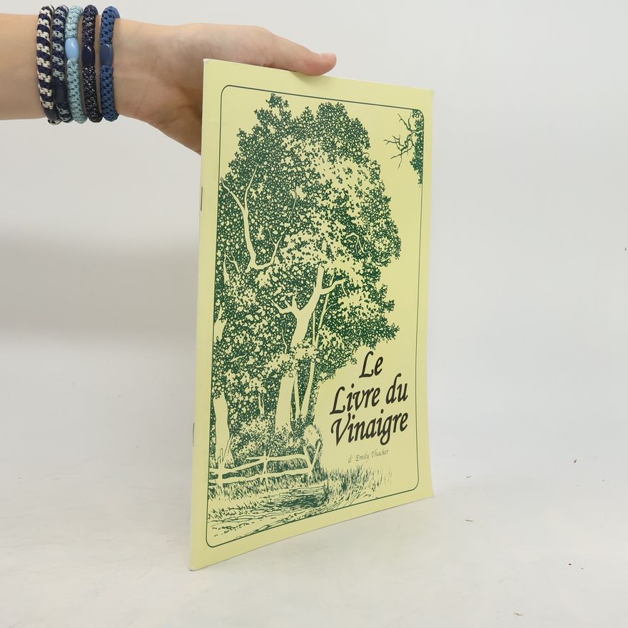 Emily Thacker Le Livre du Vinaigre