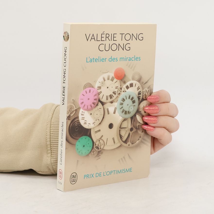 Valérie Tong Cuong L'atelier des miracles. Das Atelier der Wunder, französische Ausgabe