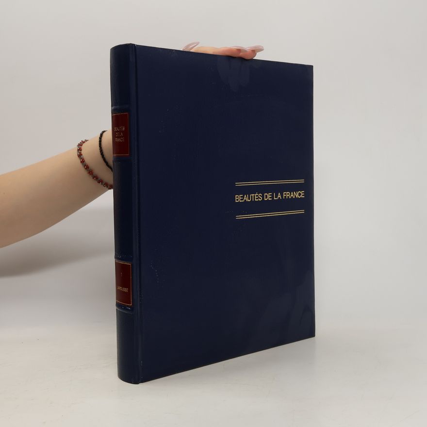 Autorenkollektiv Beautés de la France 1
