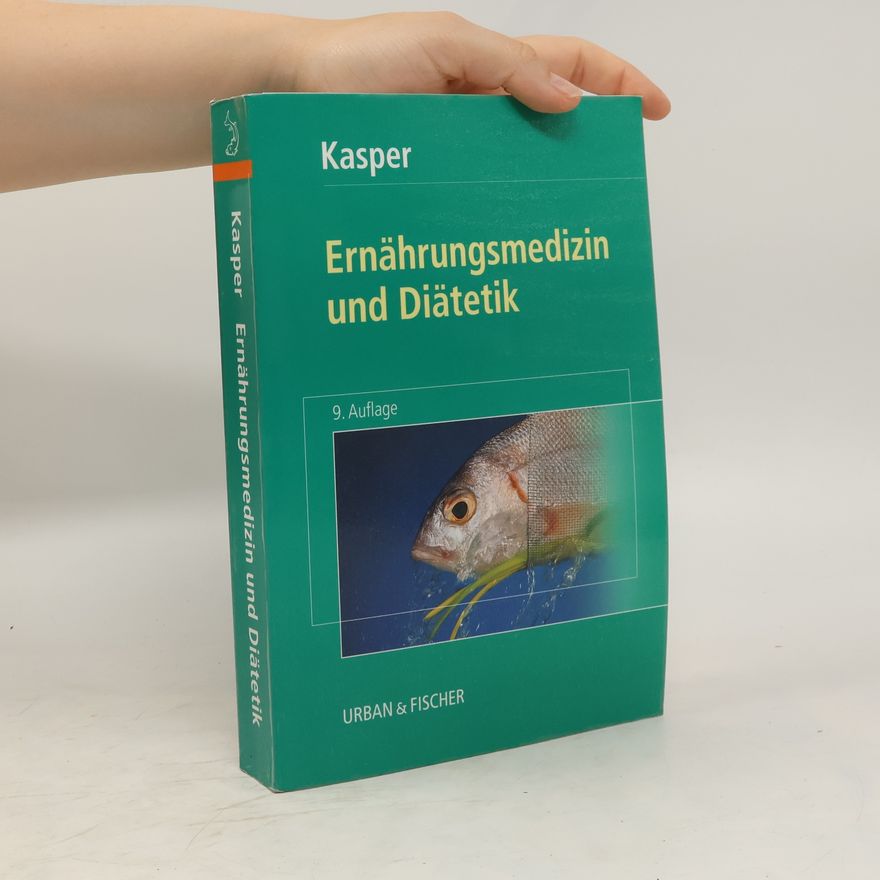 Heinrich Kasper Ernährungsmedizin und Diätetik
