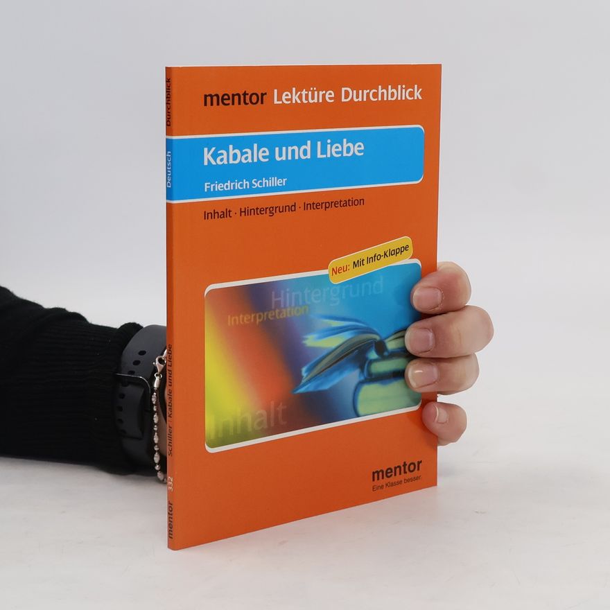 Dietmar Schäfer Kabale und Liebe, Friedrich Schiller