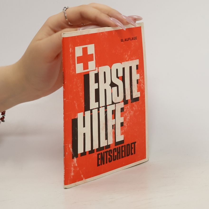 Autorenkollektiv Erste Hilfe Entscheidet