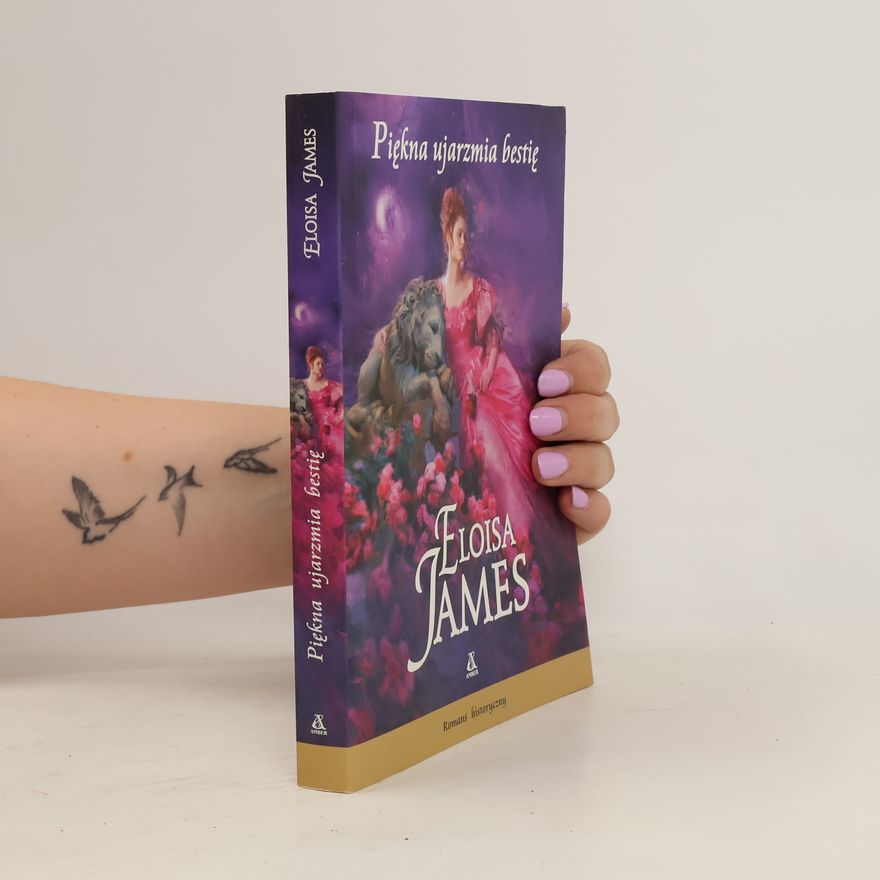 Eloisa James Piękna ujarzmia bestię