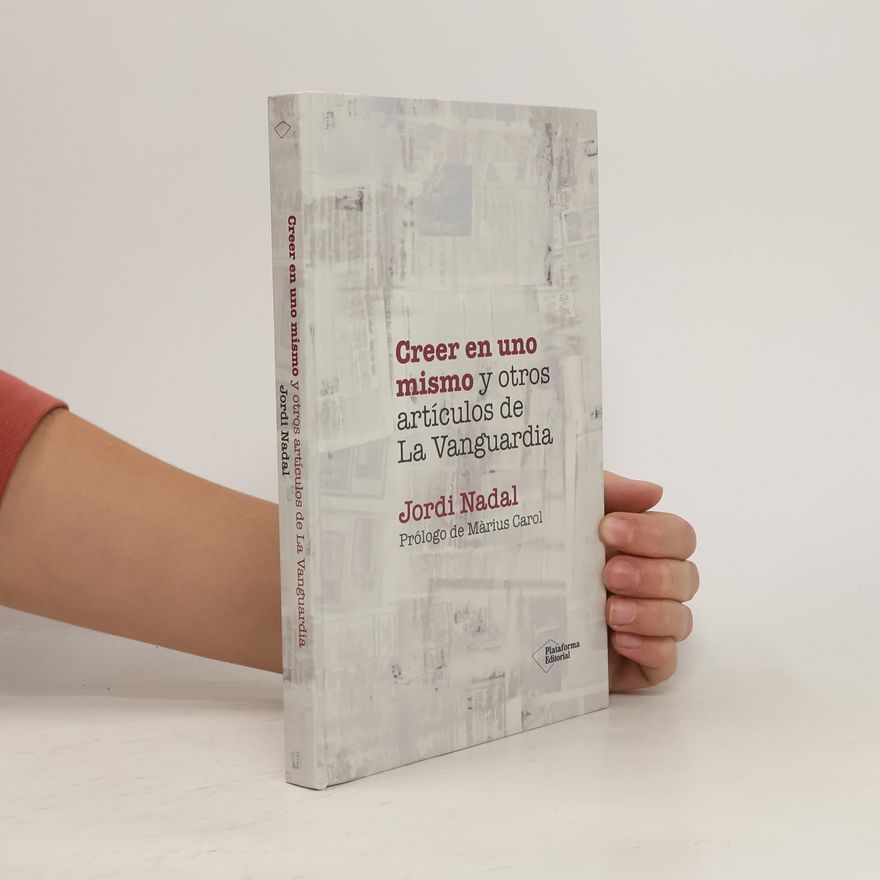Jordi Nadal Creer en uno mismo y otros artículos de La Vanguardia