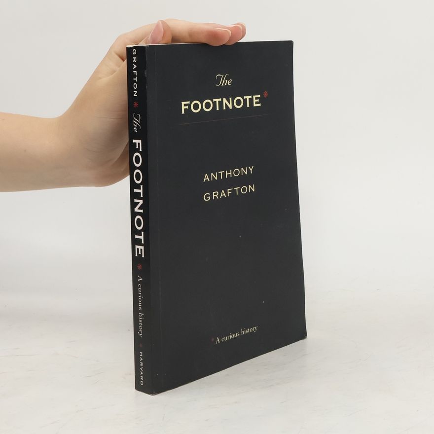 Anthony Grafton The Footnote