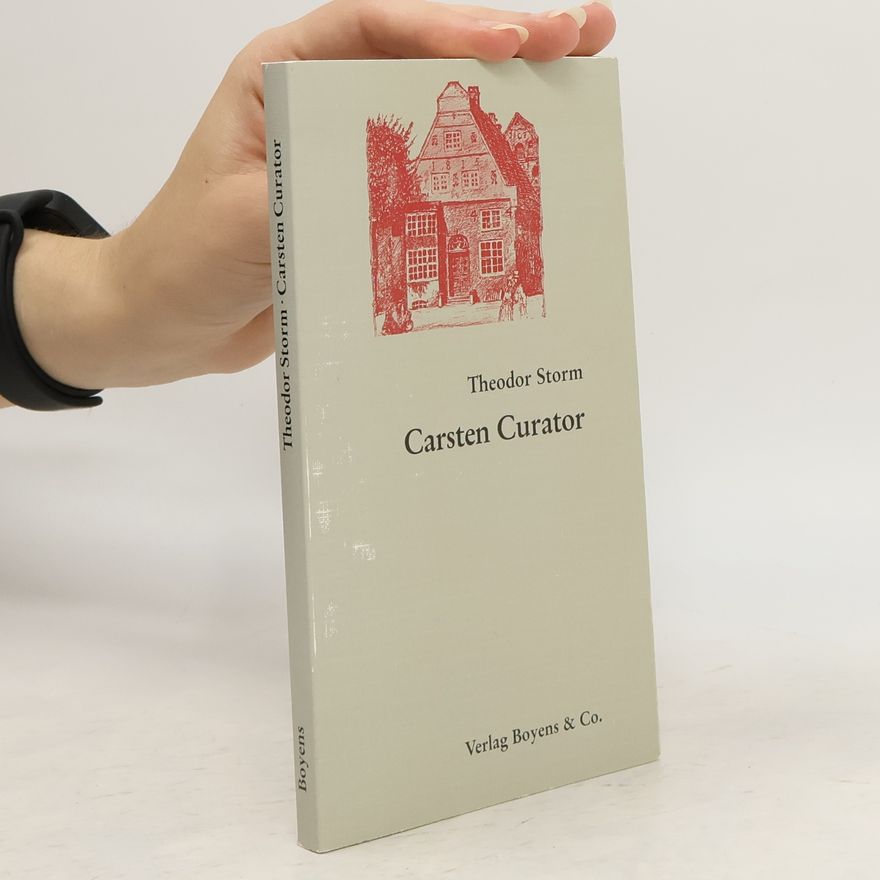 Theodor Storm Carsten Curator
