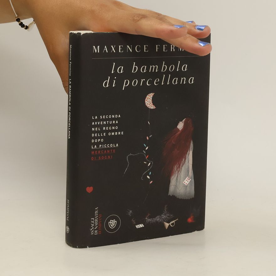 Maxence Fermine La bambola di porcellana