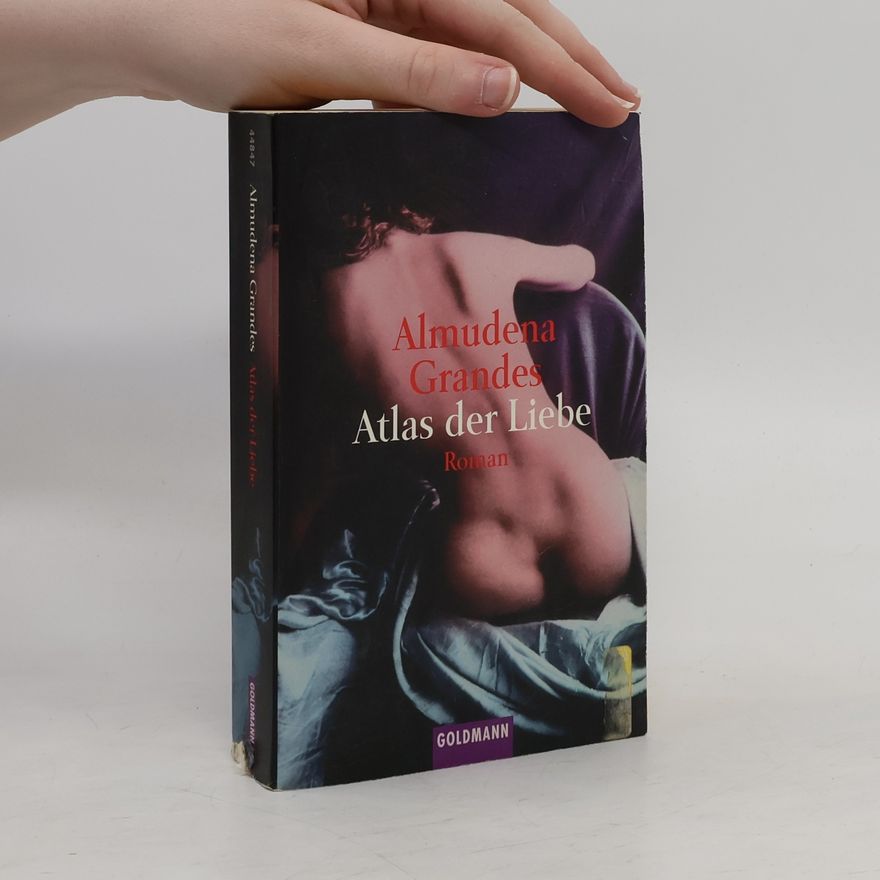 Almudena Grandes Atlas der Liebe