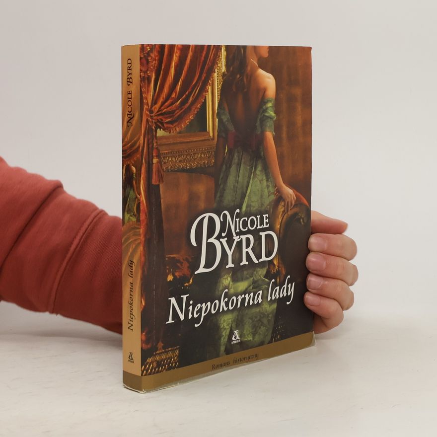 Nicole Byrd Niepokorna lady