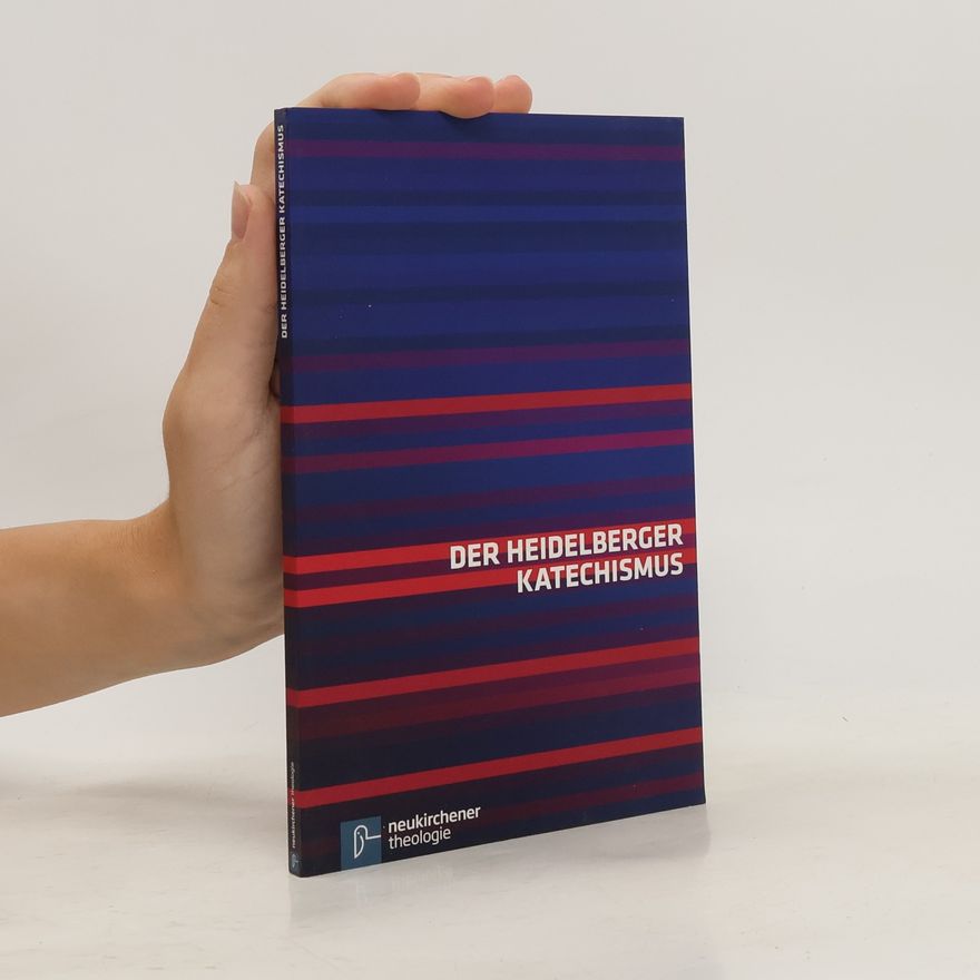 Various authors Der Heidelberger Katechismus