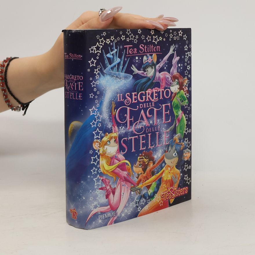 Thea Stilton Il segreto delle fate delle stelle