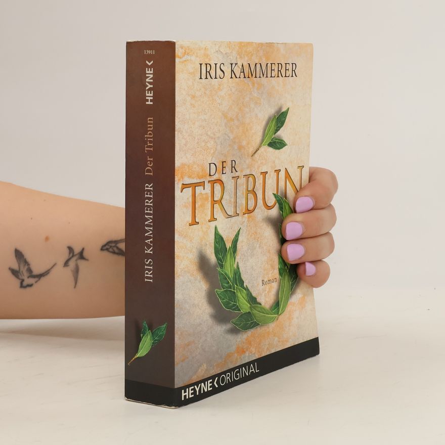 Iris Kammerer Der Tribun