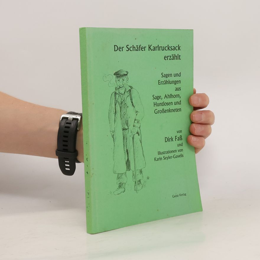 Dirk Faß Der Schäfer Karlrucksack erzählt