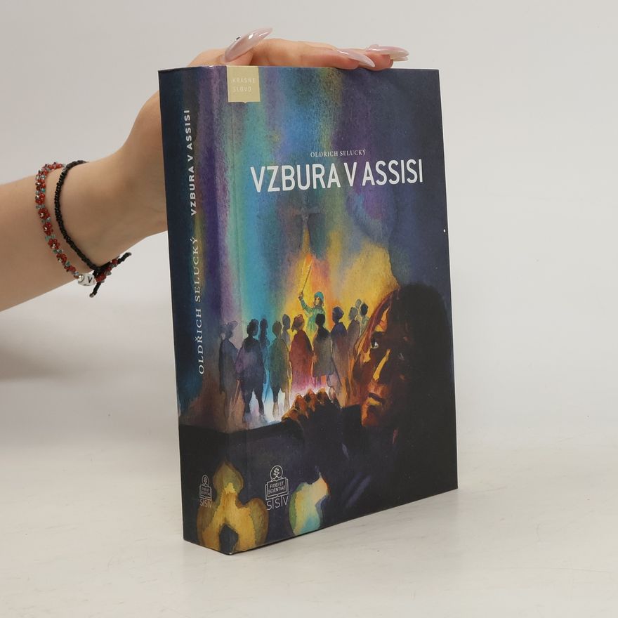 Oldřich Selucký Vzbura v Assisi