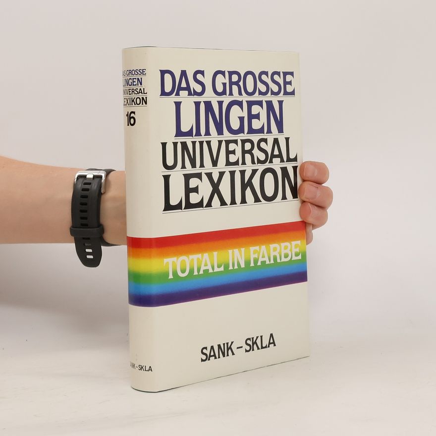 Autorenkollektiv Das Grosse Lingen Universal Lexikon 16. Sank-Skla