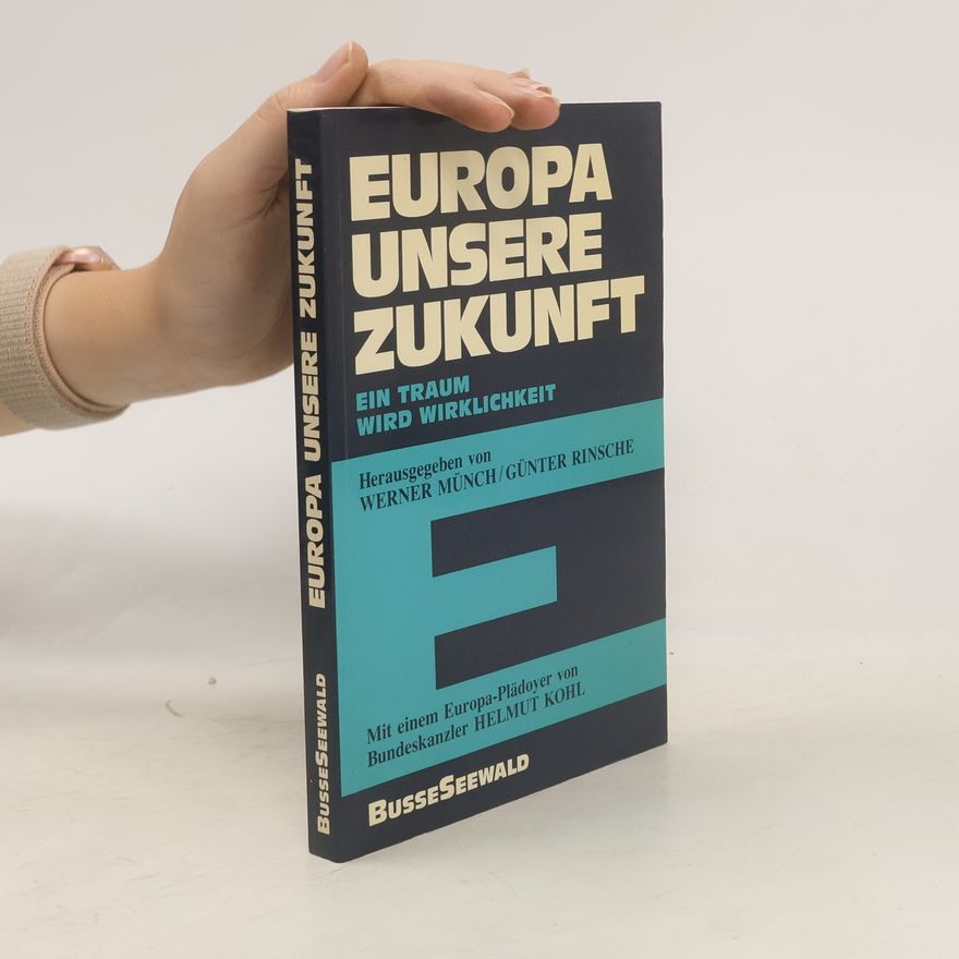 Werner Münch Europa - unsere Zukunft