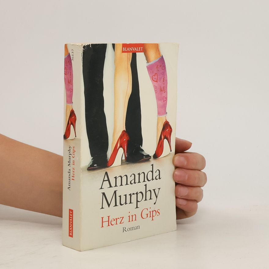 Amanda Murphy Herz in Gips