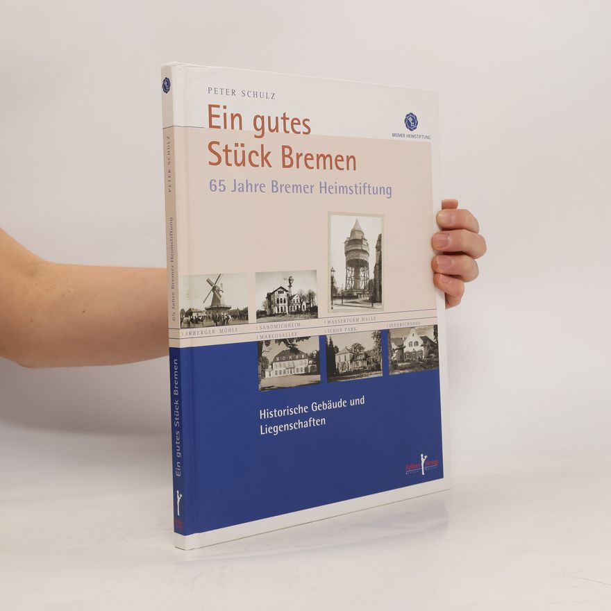 Peter Schulz-Hageleit Ein gutes Stück Bremen