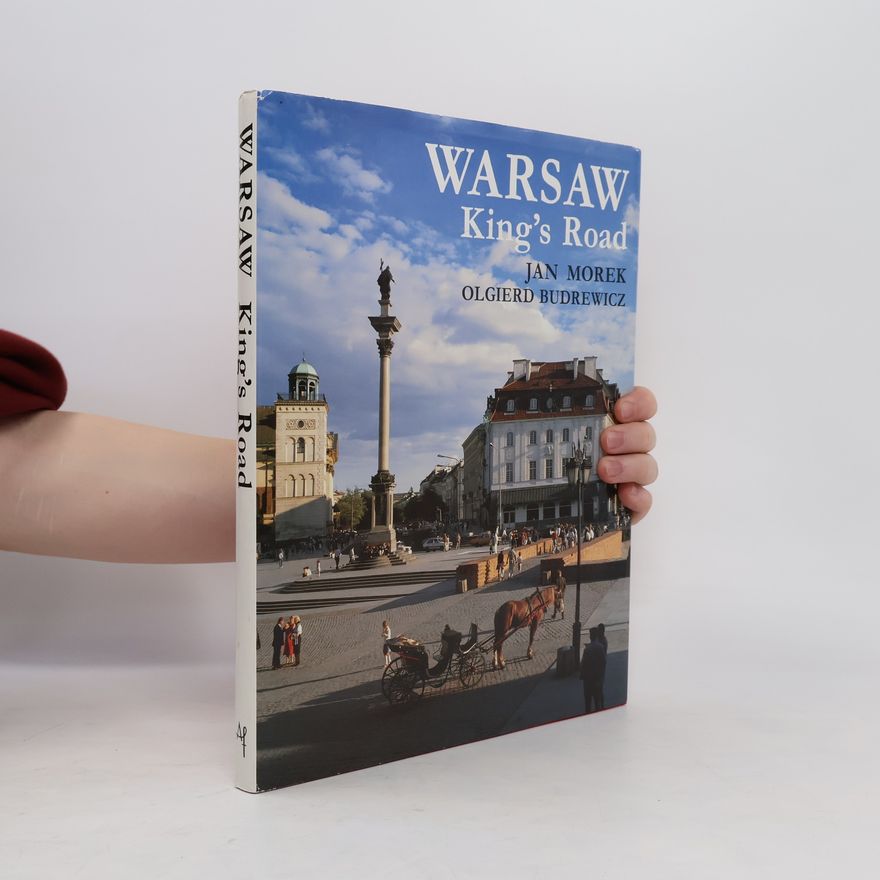 Jan Morek Warsaw. King’s Road