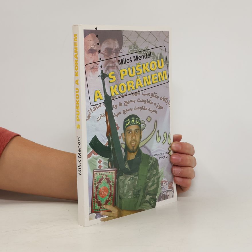 Miloš Mendel S puškou a Koránem