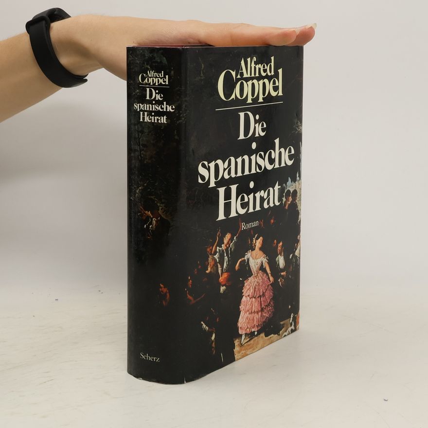 Alfred Coppel Die spanische Heirat