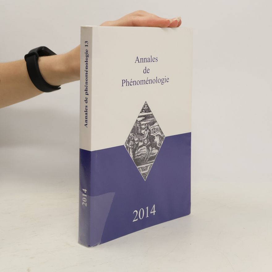 Collectif d'auteurs Annales de Phénoménologie 13