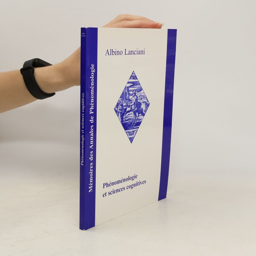 Albino Lanciani Phénoménologie et sciences cognitives