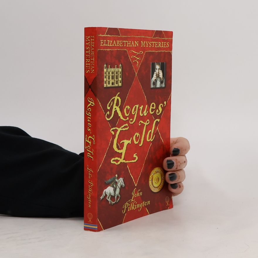 John Pilkington Rogue's Gold