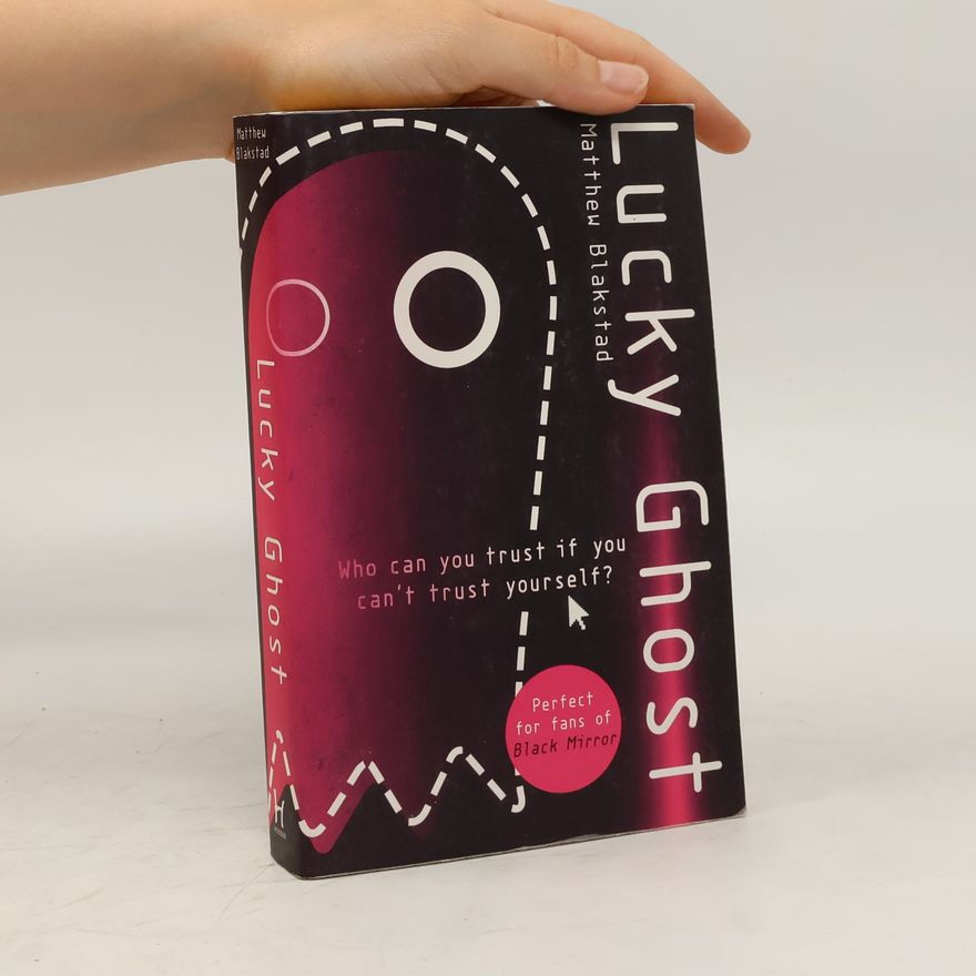 Matthew Blakstad Lucky Ghost