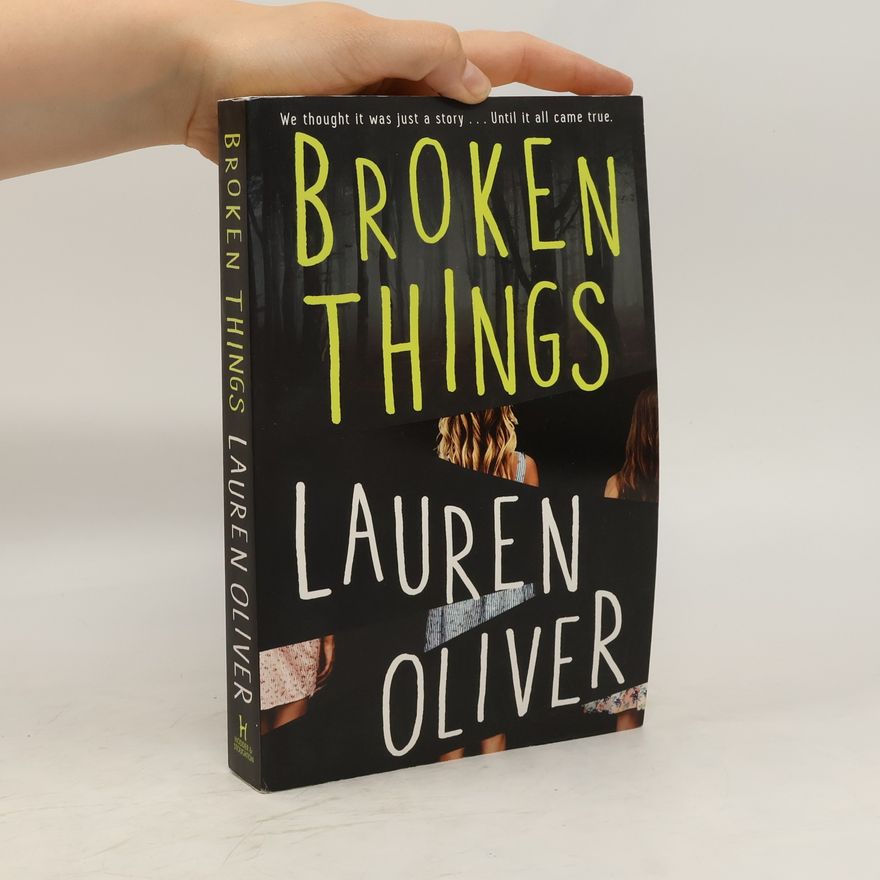 Lauren Oliver Broken Things