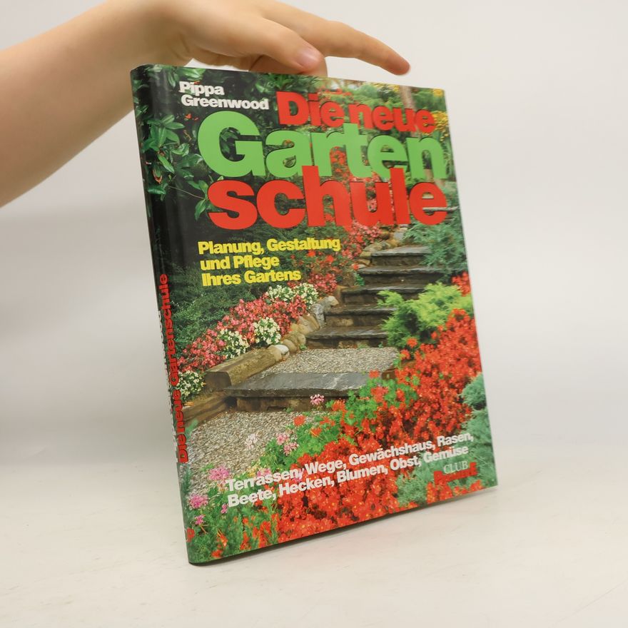 Pippa Greenwood Die Neue Garten Schule