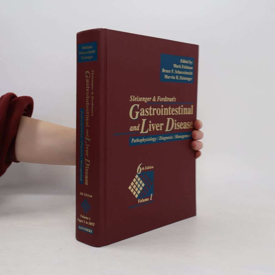 Marvin H. Sleisenger Gastrointestinal and Liver Disease