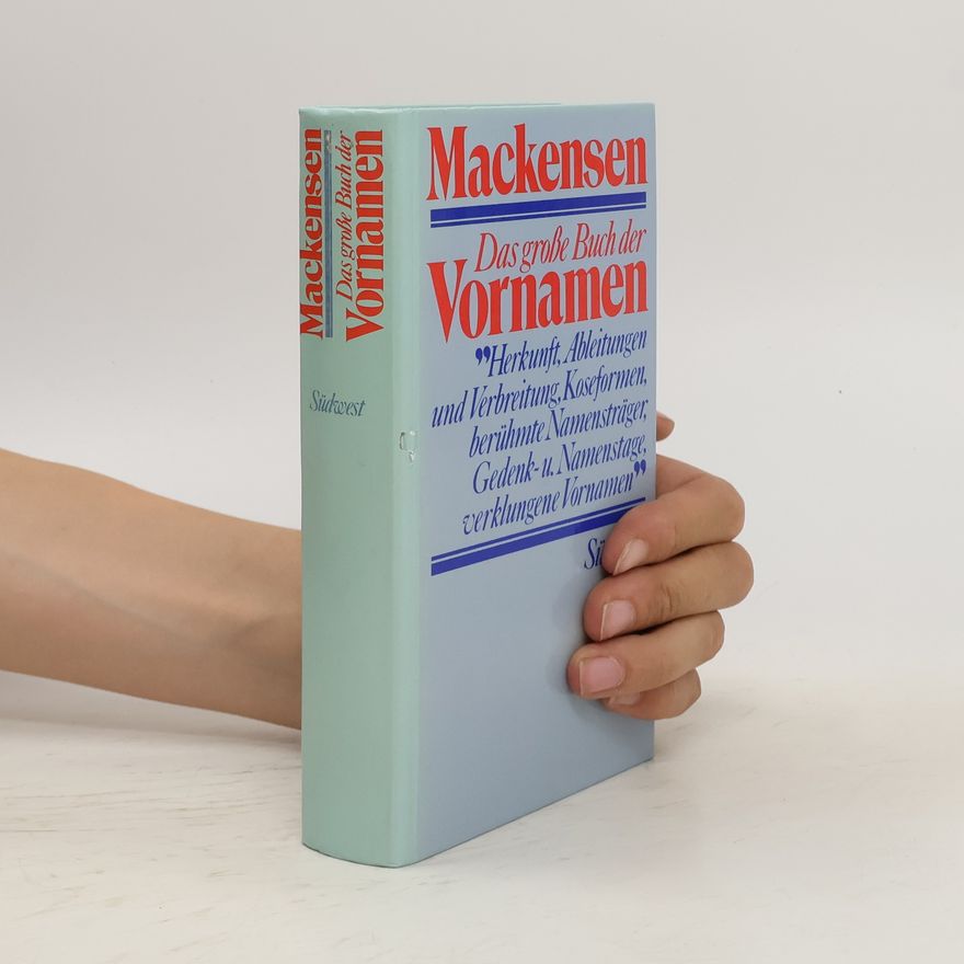 Lutz Mackensen Das grosse Buch der Vornamen