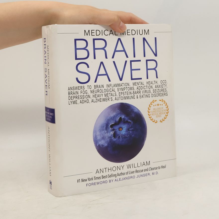 Anthony William Medical Medium Brain Saver