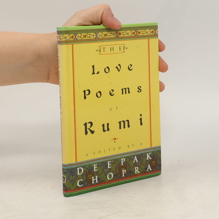 Dzalaleddin Balchi Rúmí The Love Poems Of Rumi
