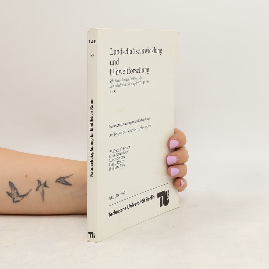 Carlo W. Becker Naturschutzplanung im ländlichen Raum
