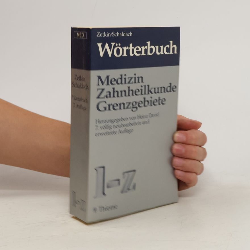 Maxim Zetkin Wörterbuch der Medizin. Mit Zahnheilkunde und Grenzgebiete. Band 2, L-Z