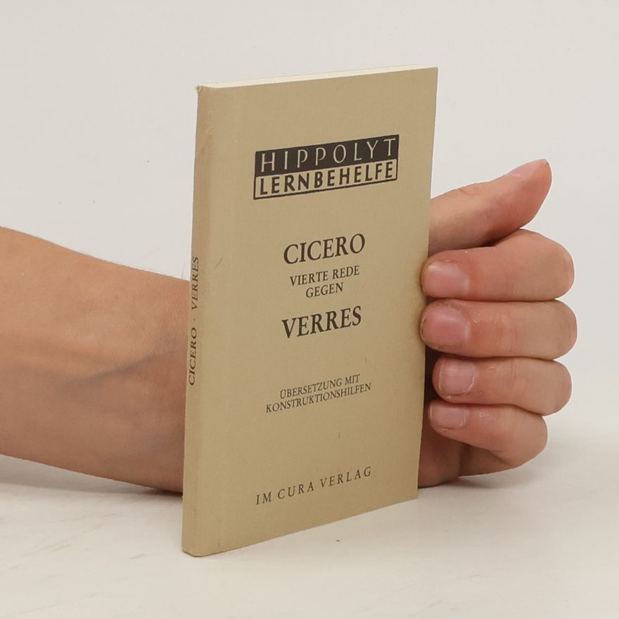 Marcus Tullius Cicero Vierte Rede gegen Verres