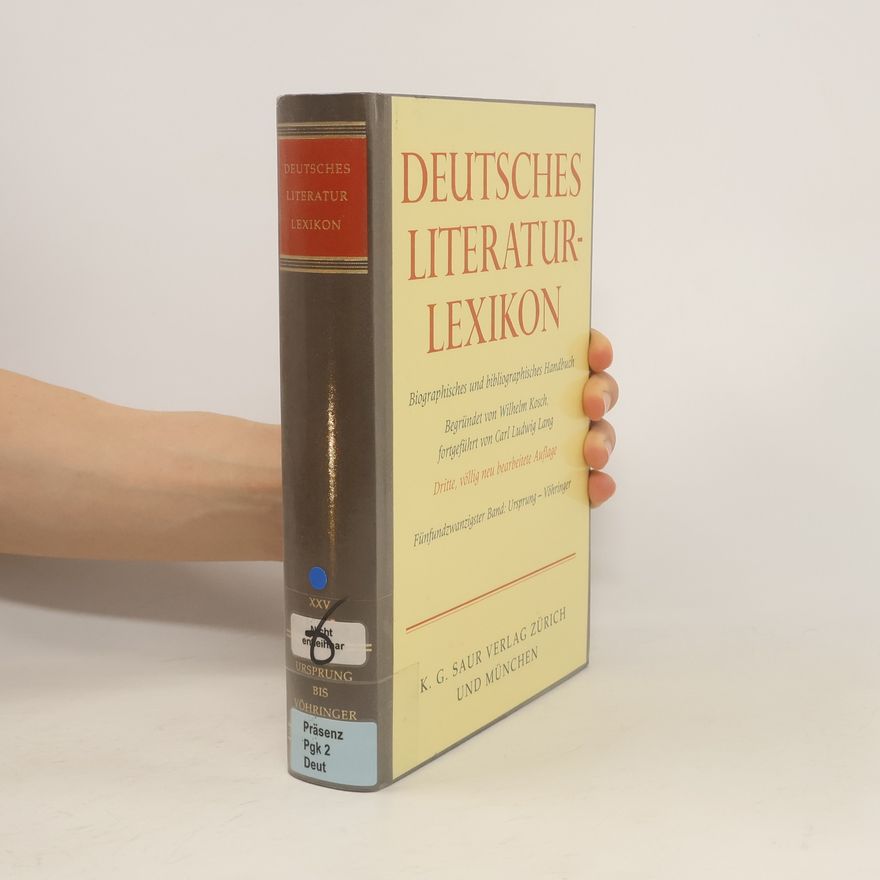 Various authors Deutsches Literatur-Lexikon. Biographisch-bibliographisches Handbuch