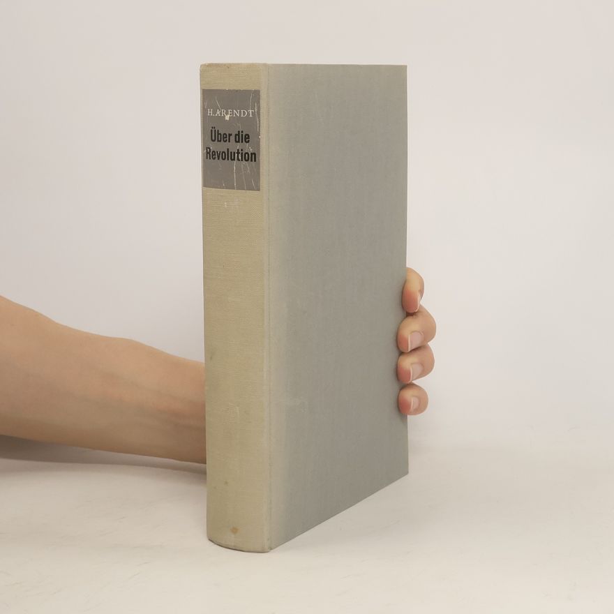 Hannah Arendt Über die revolution