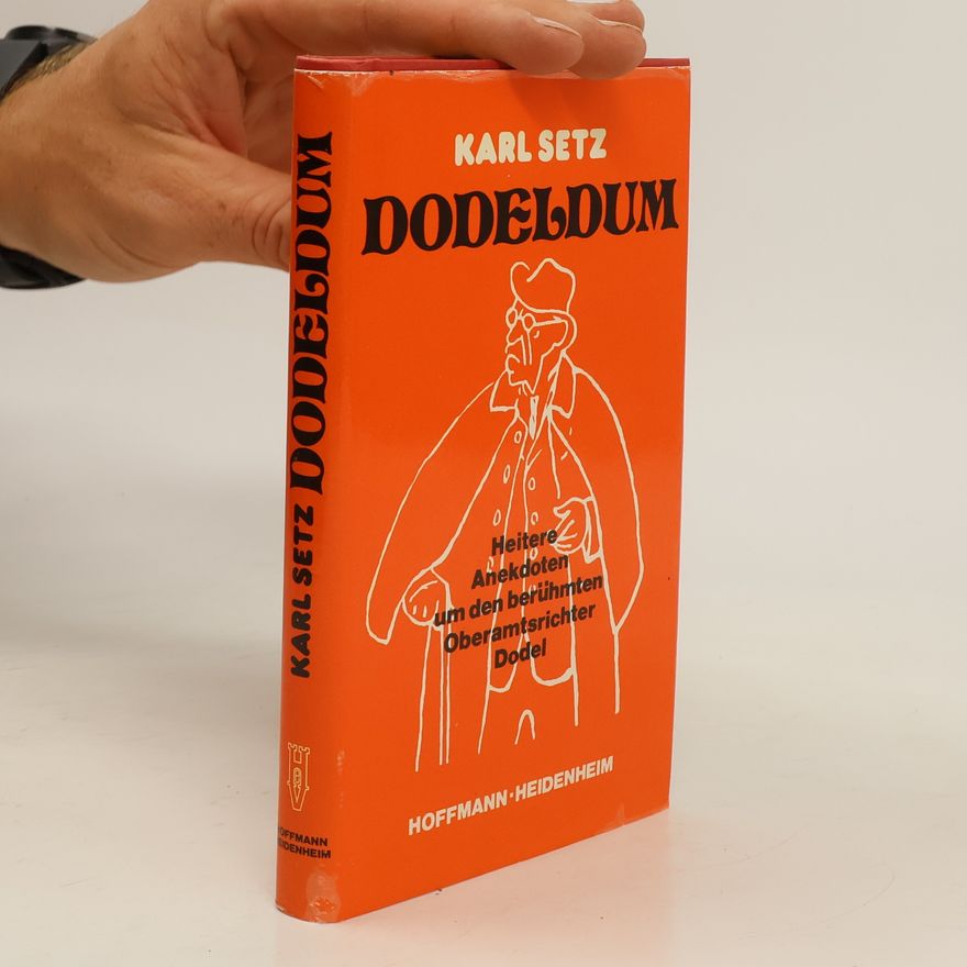 Karl Setz Dodeldum
