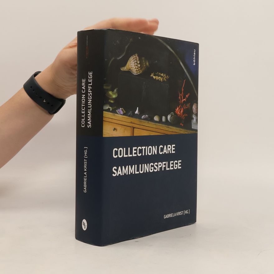 Collectif d'auteurs Collection Care = Sammlungspflege