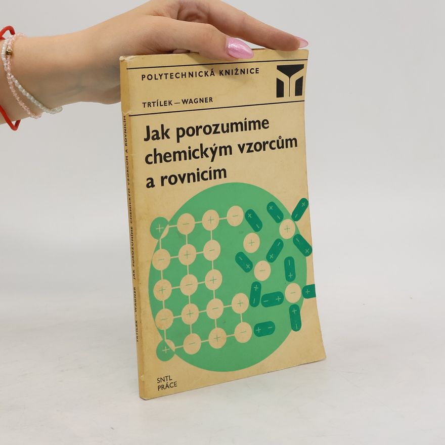 Prof. Dr. Josef Trtílek Jak porozumíme chemickým vzorcům a rovnicím