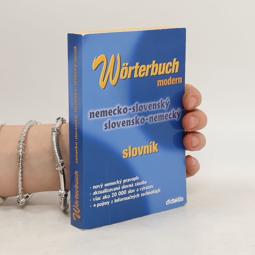 Autorenkollektiv Wörtenbuch modern. Nemecko-slovenský, slovensko-nemecký slovník