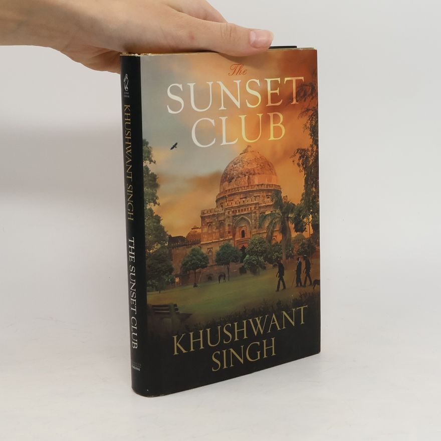 Khushwant Singh The Sunset Club