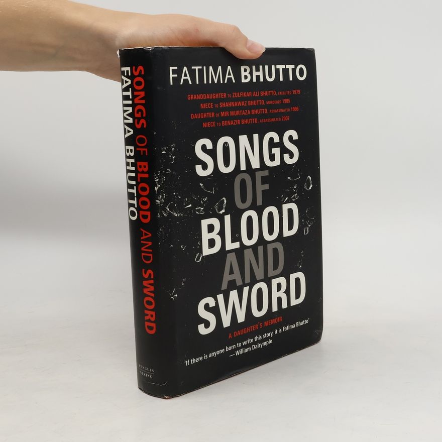 Fatima Bhutto Songs of Blood and Sword